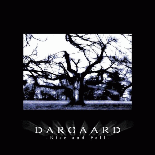 Dargaard : Rise and Fall